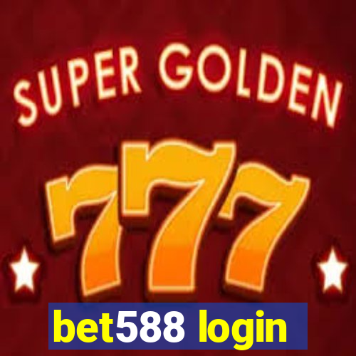 bet588 login